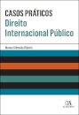Casos Práticos de Direito Internacional Público
