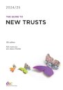 The Guide to New Trusts 2024/25