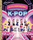 My Little Golden Book About KPop
