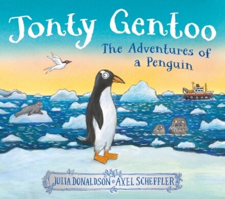 Jonty Gentoo - The Adventures Of A Penguin Hb