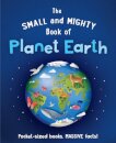 The Small and Mighty Book of Planet Earth