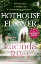 Hothouse Flower