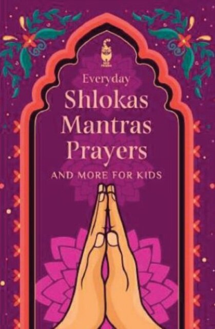 Everyday Shlokas Mantras Prayers