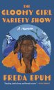 The Gloomy Girl Variety Show