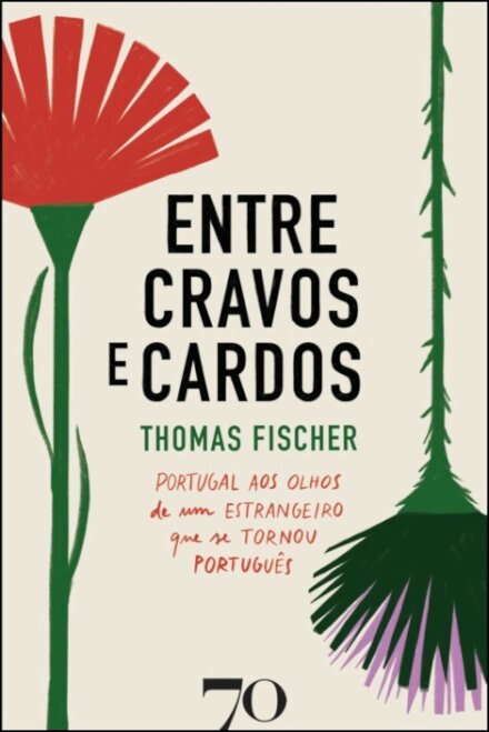 Entre Cravos e Cardos