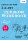 Pearson REVISE AQA GCSE Biology (Higher) Revision Workbook for 2025, 2026 exams