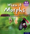 Essential Letters and Sounds: Essential Phonic Readers: Oxford Reading Level 7: When it Morphs