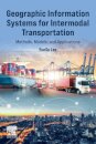 Geographic Information Systems for Intermodal Transportation
