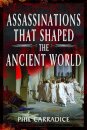 Assassinations That Shaped the Ancient World