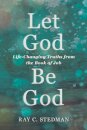 Let God Be God