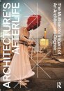 Architecture's Afterlife