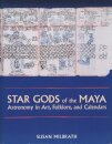 Star Gods of the Maya