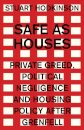 Safe as Houses