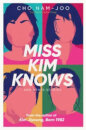 Miss Kim Knows And Other Stories