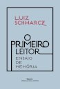 Primeiro leitor, O: ensaio de memória