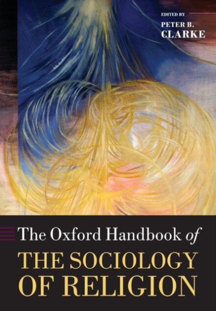 The Oxford Handbook of the Sociology of Religion