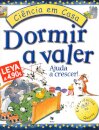Dormir A Valer-Ajuda A Crescer