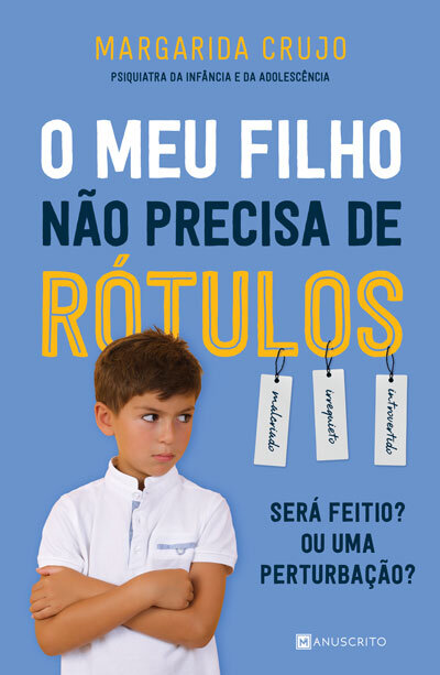O Meu Filho Não Precisa De Rótulos