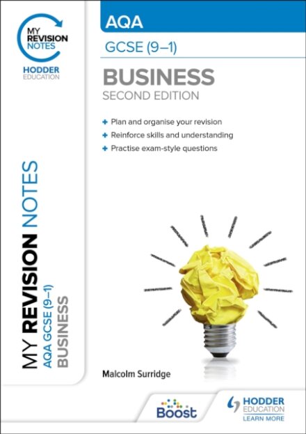 My Revision Notes: AQA GCSE (9-1) Business Second Edition