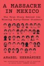 A Massacre In Mexico