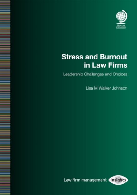 Stress and Burnout in Law Firms