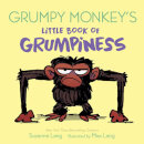 Grumpy Monkey'S Little Book Of Grumpiness