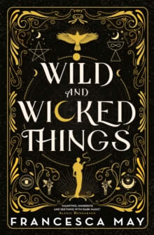 Wild And Wicked Things