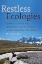 Restless Ecologies