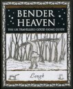 Bender Heaven: The UK Traveller's Good Home Guide
