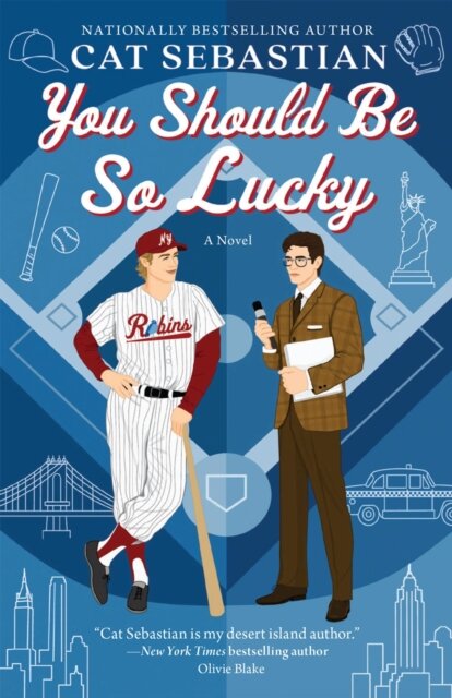 You Should Be So Lucky: A Novel