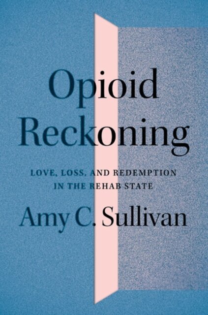 Opioid Reckoning