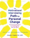 The Motivational Interviewing Path to Personal Change