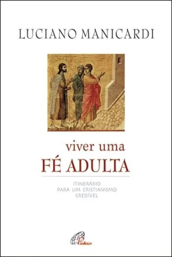 Viver uma Fé Adulta