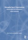 Managing Sport Organizations