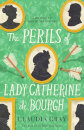 The Perils Of Lady Catherine De Bourgh