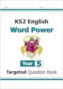 KS2 English Year 5 Word Power Targeted Question Book