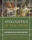 Apologetics at the Cross