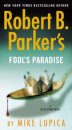 Robert B Parker'S Fool'S Paradise
