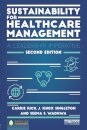 Sustainability for Healthcare Management