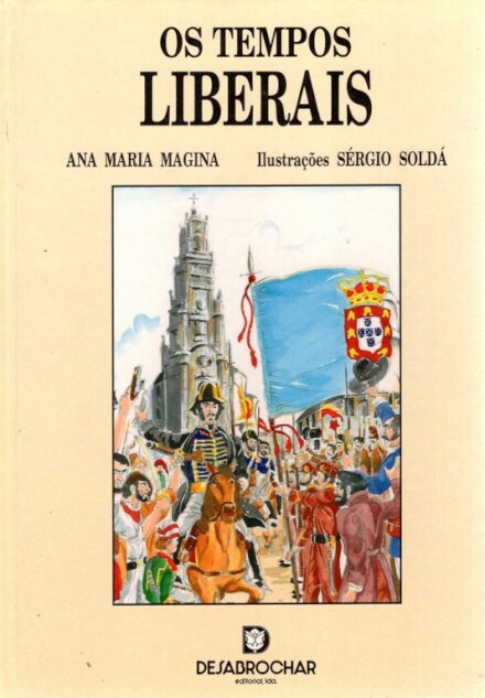 Os tempos liberais