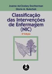 Classificação das Intervenções de Enfermagem (NIC) - 4ª Edição