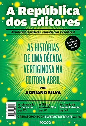 A República Dos Editores: Histórias De Uma Década Ed. Abril