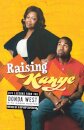Raising Kanye