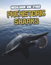 Megalodon and Other Prehistoric Sharks
