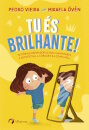 Tu és Brilhante!