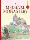 A Medieval Monastery: Spectacular Visual Guides