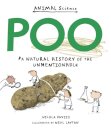 Poo: A Natural History of the Unmentionable