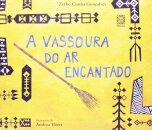 A Vassoura Do Ar Encantado