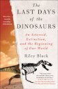 The Last Days of the Dinosaurs
