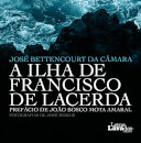 A Ilha de Francisco de Lacerda